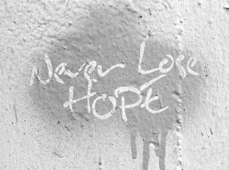 Beratung bei Trennung: Never Lose Hope Graffiti